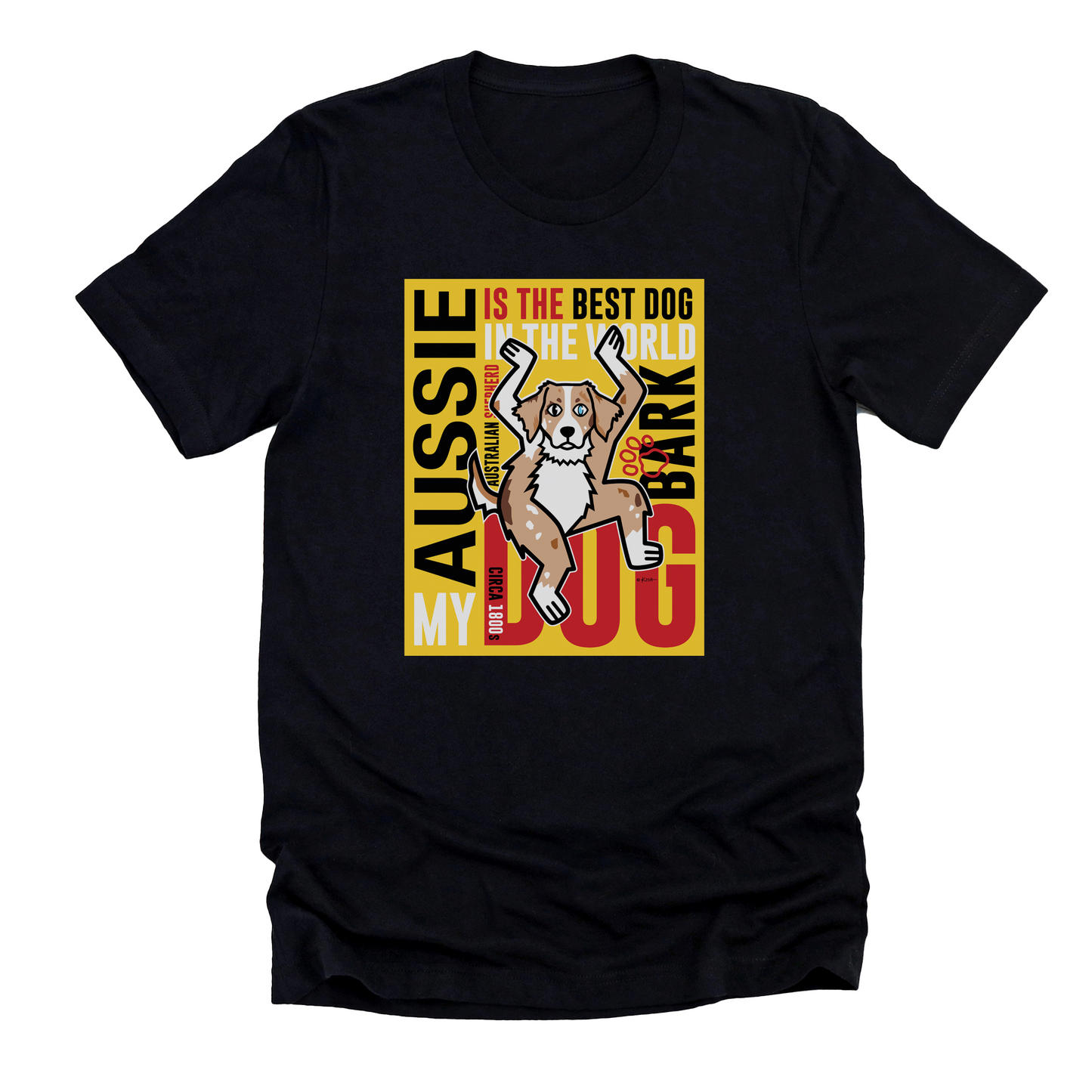 BEST DOG ⭐️ POSTER TEE (5 Aussie Colors)