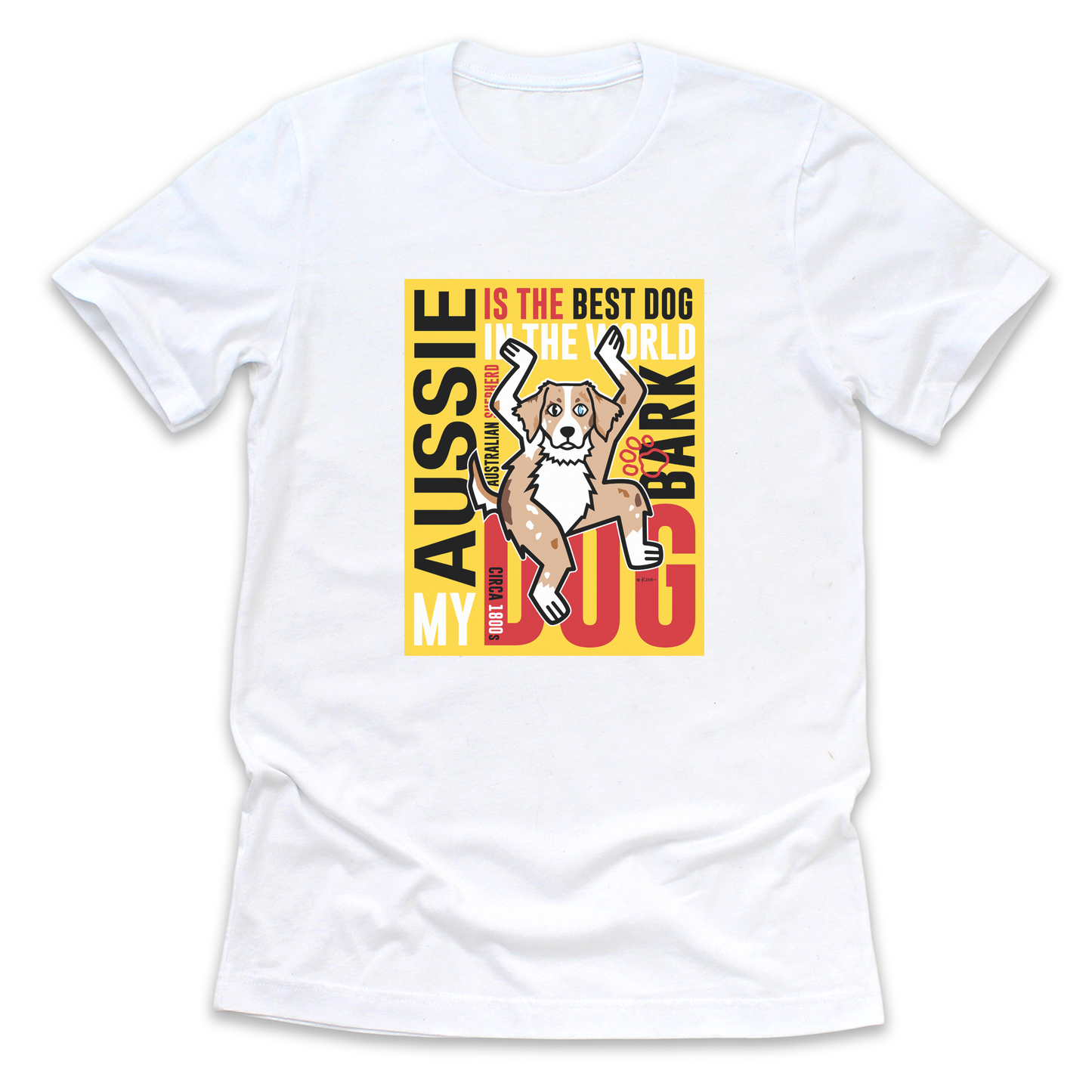 BEST DOG ⭐️ POSTER TEE (5 Aussie Colors)