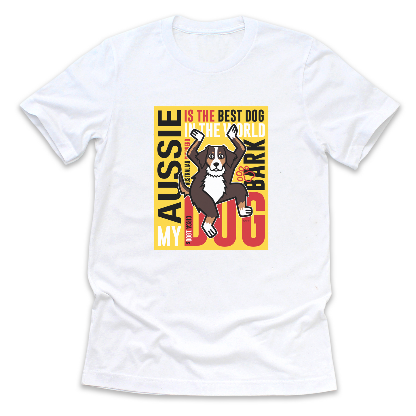 BEST DOG ⭐️ POSTER TEE (5 Aussie Colors)